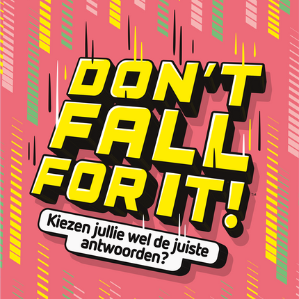 Don't Fall for It (NL)